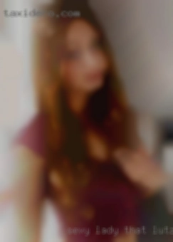 Sexy lady in Lutz, Florida that loves to receive oral.